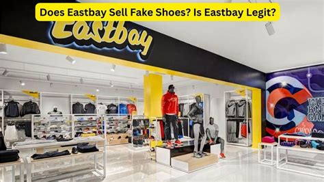 does east bay sell fake shoes|eastbay shipping.